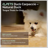 O2 Pets Snack Duck Carpaccio, 70g x2